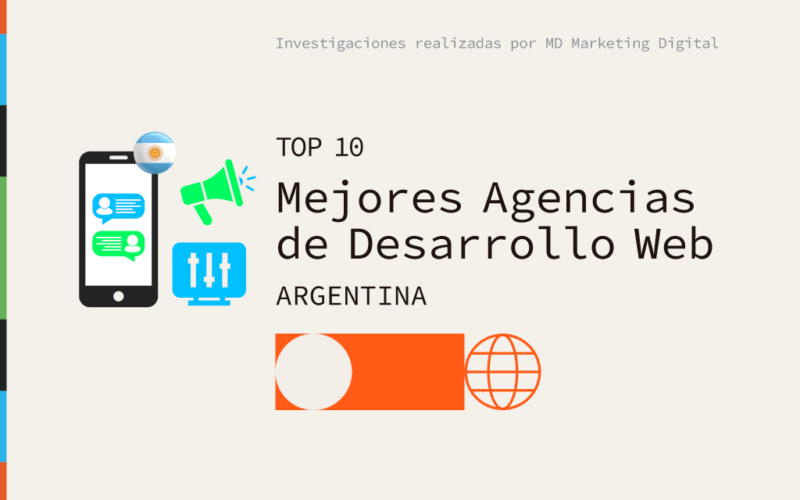 Top 10 Mejores agencias de desarrollo web Argentina